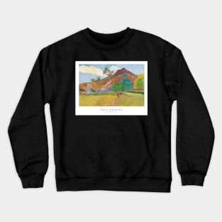 Tahitian Landscape by Paul Gauguin Crewneck Sweatshirt